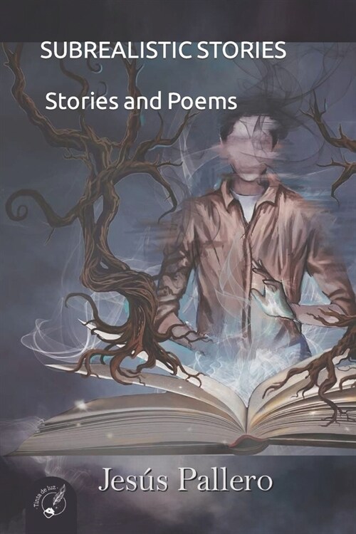 Subrealistic Stories: Stories and Poems (Paperback)