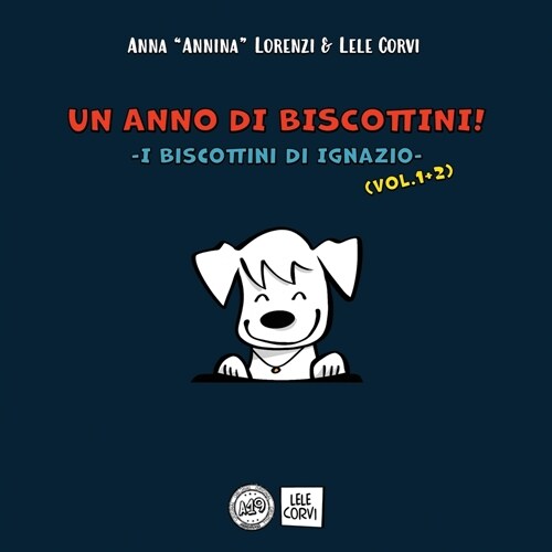 Un Anno di Biscottini! - I Biscottini di Ignazio Vol.1+2 (Paperback)