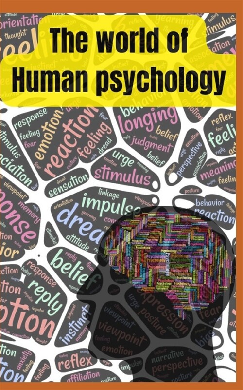 The world of human psychology (Paperback)