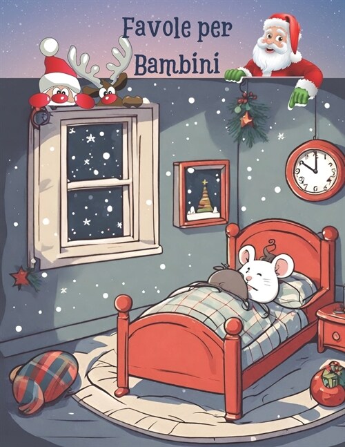 Favole per bambini: favole di Natale per bambini (Paperback)