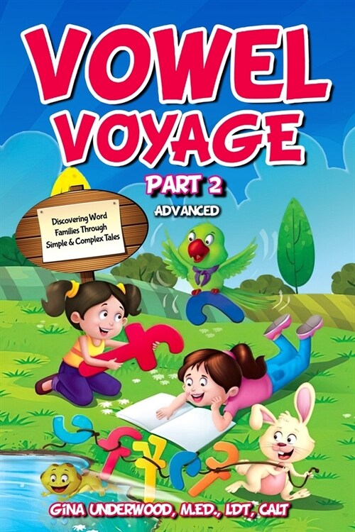 Vowel Voyage Part 2: Discovering Word Families Through Simple & Complex Tales (Paperback)