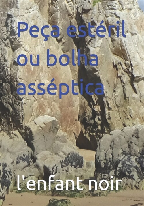 Pe? est?il ou bolha ass?tica (Paperback)