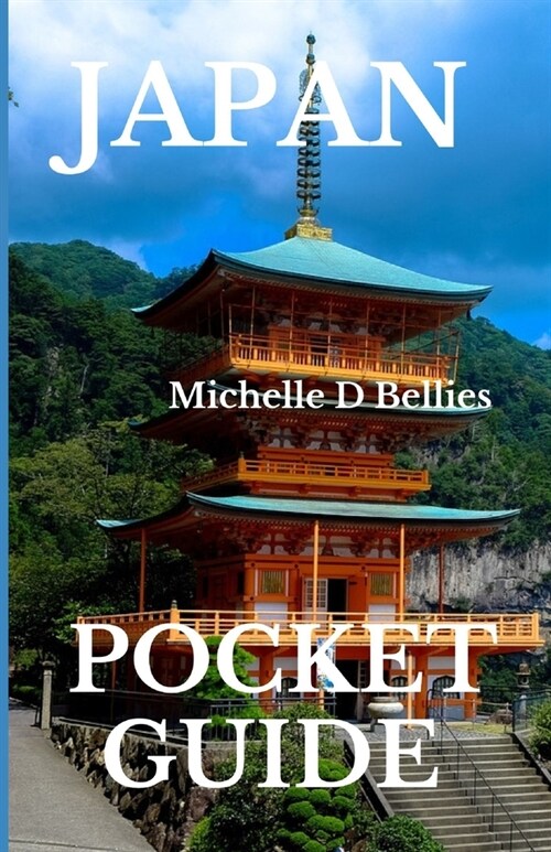 Japan pocket guide: Japan Unbound, Tradition, Tech, Tranquility. (Paperback)