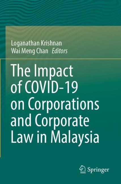 The Impact of Covid-19 on Corporations and Corporate Law in Malaysia (Paperback, 2022)
