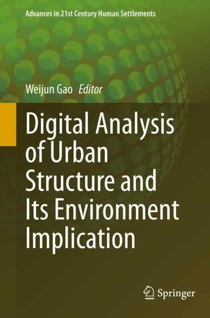 Digital Analysis of Urban Structure and Its Environment Implication (Paperback, 2023)