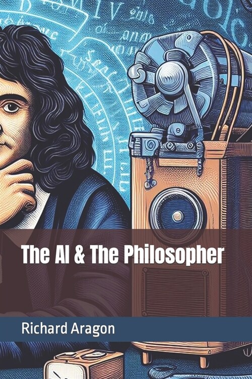 The AI & The Philosopher (Paperback)