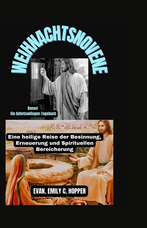 Weihnachtsnovene: Eine heilige Reise der Besinnung, Erneuerung und spirituellen Bereicherung (Paperback)