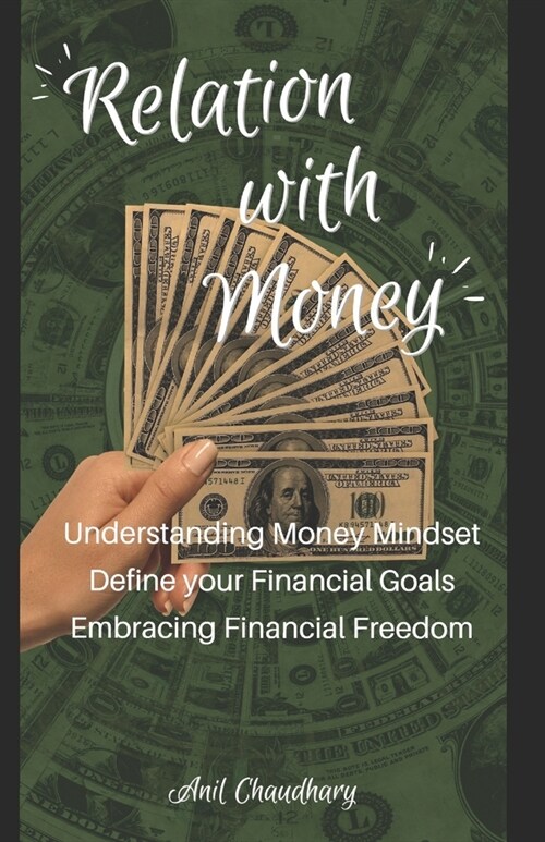 Relation with Money: Understanding the Money Mindset (Paperback)