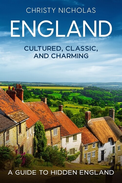 England: Cultured, Classic, and Charming (Paperback)