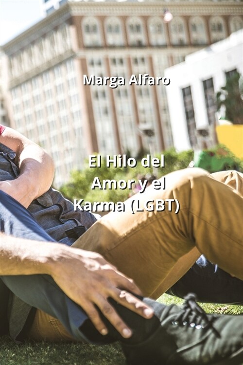 El Hilo del Amor y el Karma (LGBT) (Paperback)