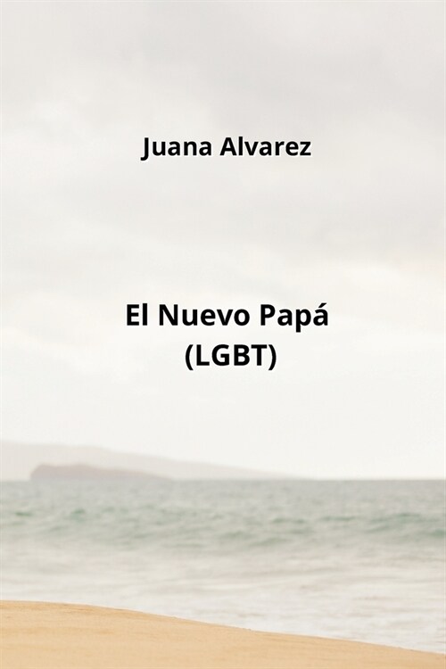 El Nuevo Pap?(LGBT) (Paperback)