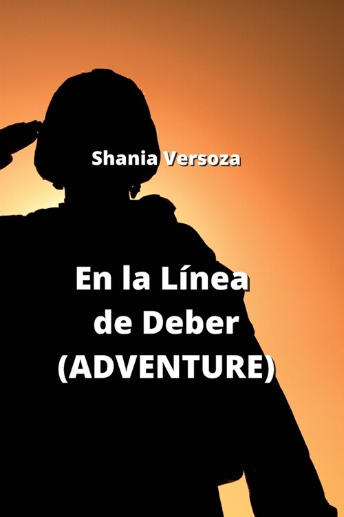 En la L?ea de Deber (ADVENTURE) (Paperback)