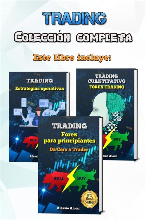 Trading: De cero a Trader + Trading Cuantitativo + 10 Estrategies (Paperback)