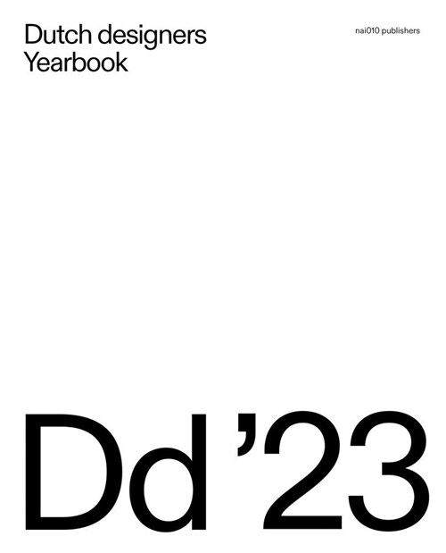 Dutch Designers Yearbook 2023: Naturing (Hardcover)