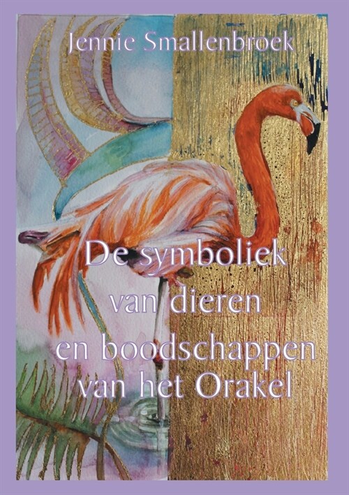 De symboliek van dieren en boodschappen van het orakel (Paperback)