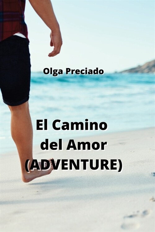 El Camino del Amor (ADVENTURE) (Paperback)