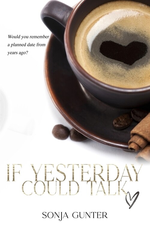 If Yesterday Could Talk (Paperback)