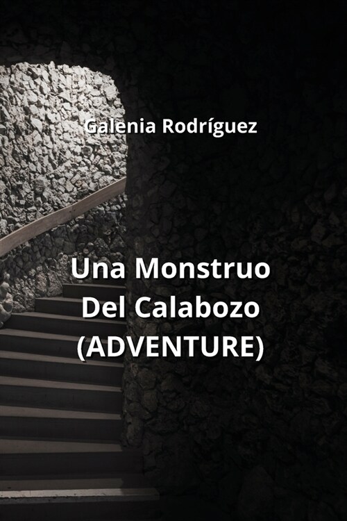 Una Monstruo Del Calabozo (ADVENTURE) (Paperback)