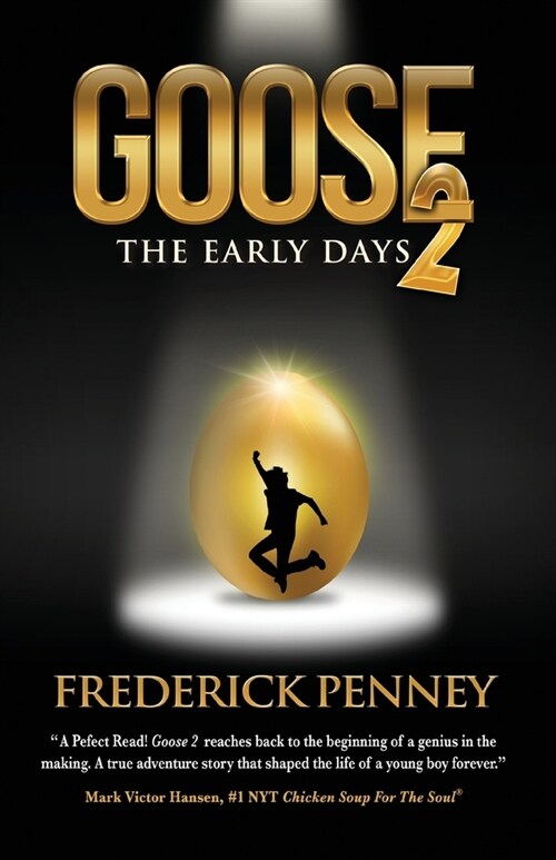 Goose 2: The Early Days (Paperback)