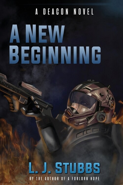 A New Beginning: A Deacon Novel (Paperback)