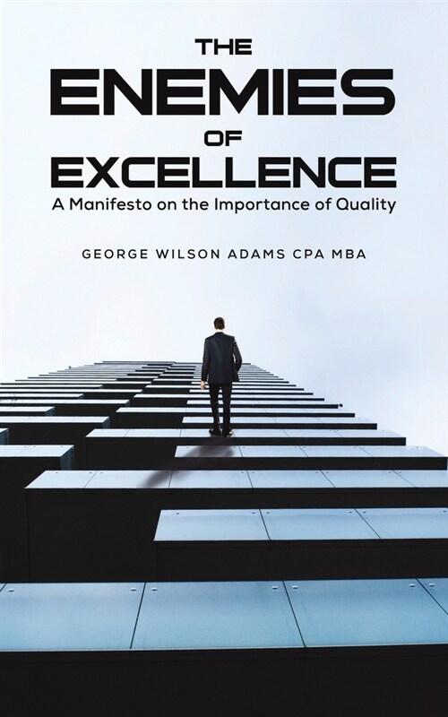 The Enemies of Excellence (Paperback)