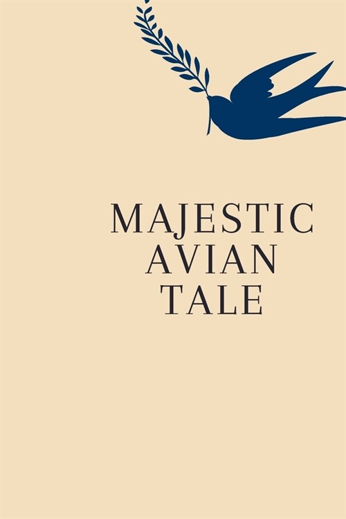 Majestic Avian Tale (Paperback)