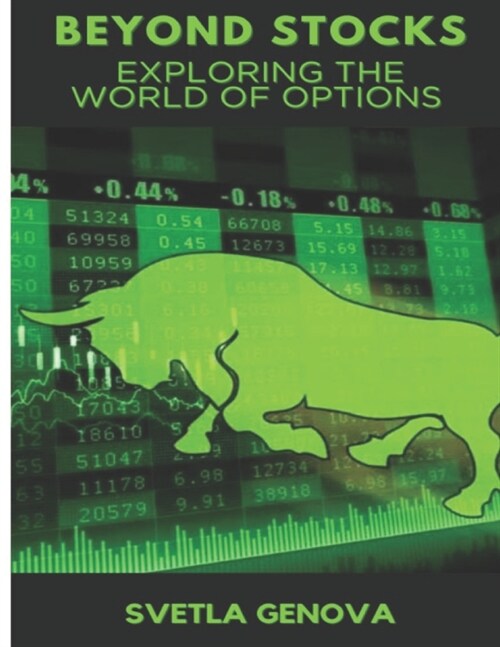Beyond Stocks: Exploring the World of Options (Paperback)