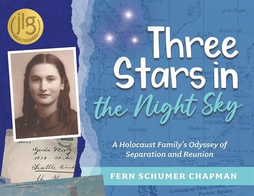 Three Stars in the Night Sky: A Holocaust Familys Odyssey of Separation and Reunion (Paperback)