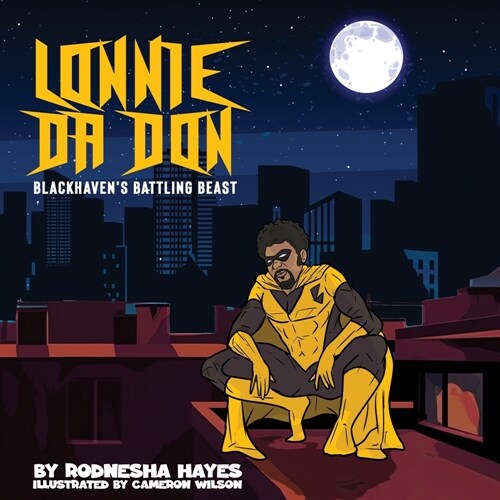 Lonnie Da Don Blackhavenss Battling Beast (Paperback)