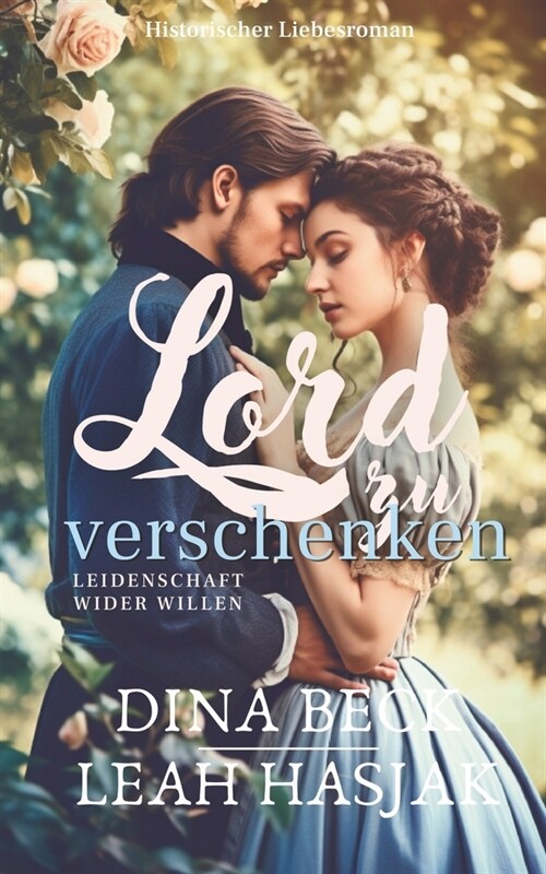 Lord zu verschenken: Historischer Liebesroman - Vorspiel (Paperback)