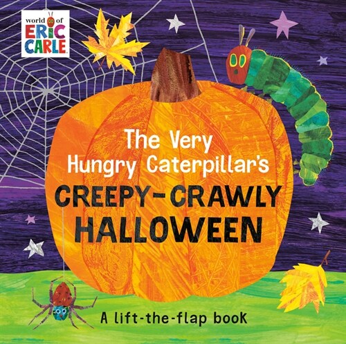 The Very Hungry Caterpillars Creepy-Crawly Halloween: A Lift-The-Flap Book (Board Books)