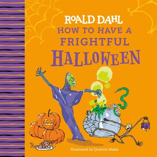 Roald Dahl: How to Have a Frightful Halloween (Hardcover)