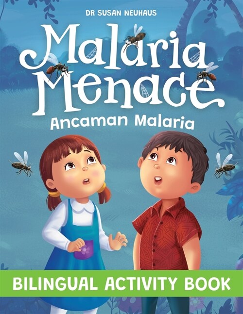 Malaria Menace: Ancaman Malaria - Bilingual Activity Book (Paperback)