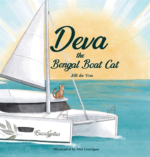 Deva the Bengal Boat Cat (Hardcover)