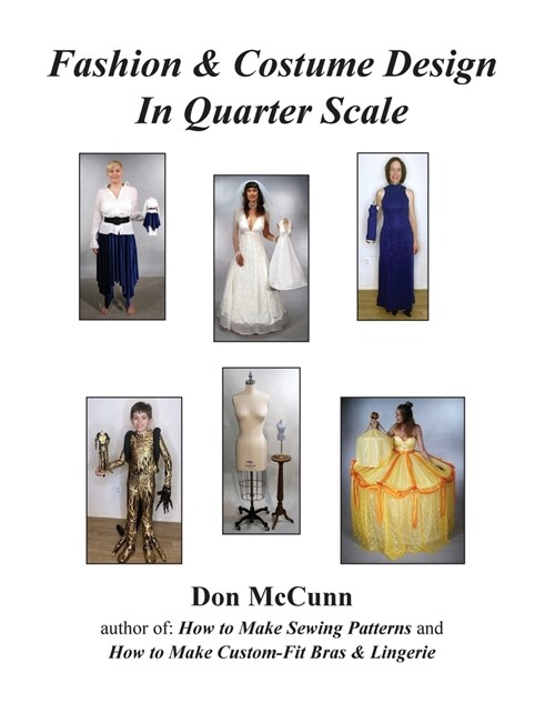 Fashion & Costume Design in Quarter Scale (Paperback)