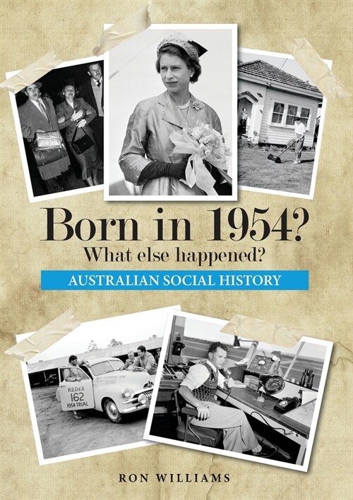 Born in 1954? What else happened? (Paperback)