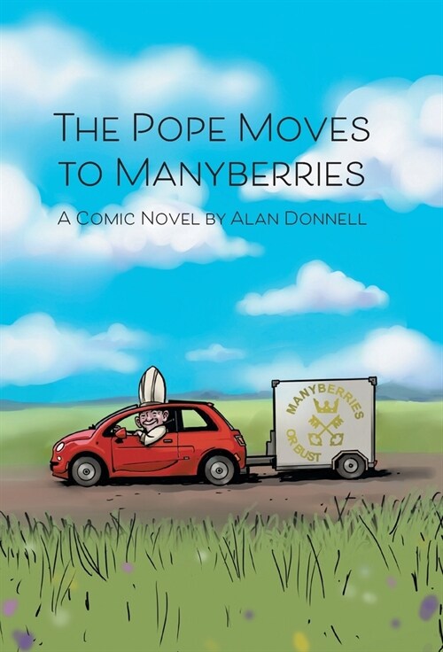 The Pope Moves to Manyberries (Hardcover)