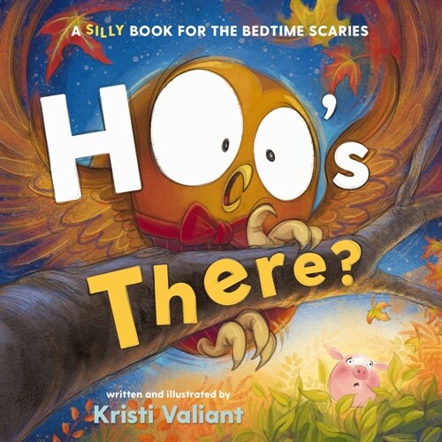 Hoos There?: A Silly Book for the Bedtime Scaries (Board Books)