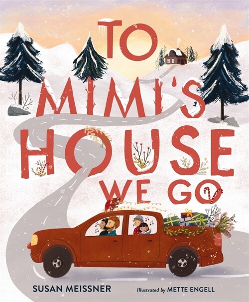 To Mimis House We Go (Hardcover)