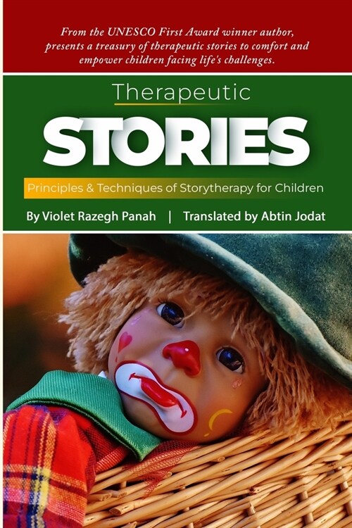 Therapeutic Stories: Principles & Techniques of Story Therapy for Children (Paperback)