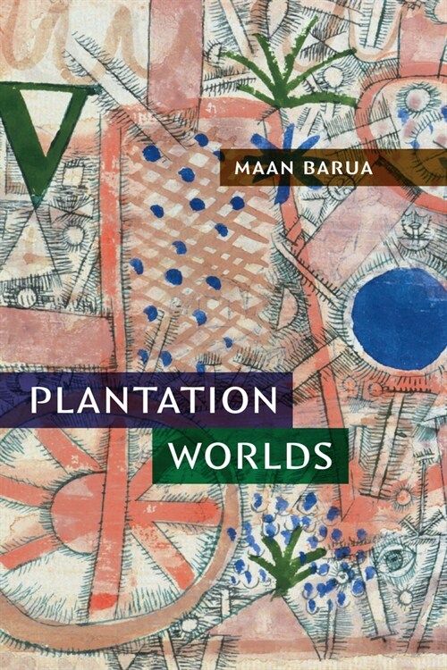 Plantation Worlds (Hardcover)