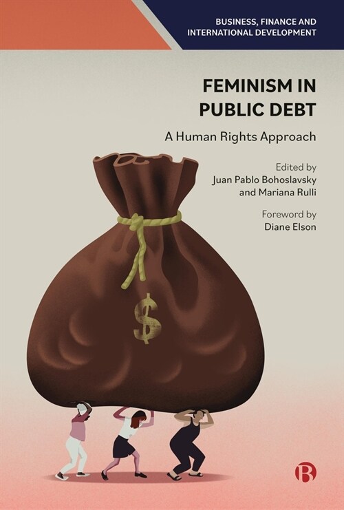 Feminism in Public Debt : A Human Rights Approach (Paperback)