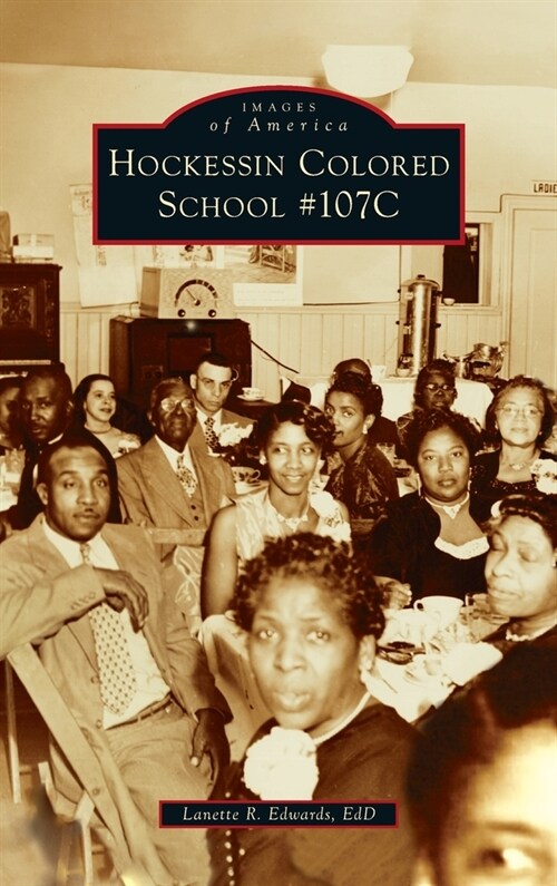 Hockessin Colored School #107c (Hardcover)