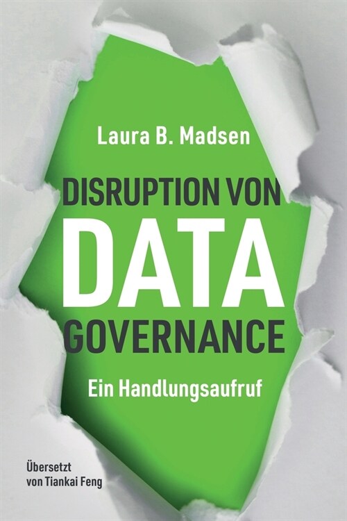 Die Disruption von Data Governance (Paperback)