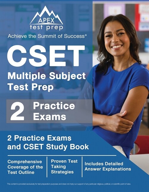 CSET Multiple Subject Test Prep: 2 Practice Exams and CSET Study Book [Includes Detailed Answer Explanations] (Paperback)