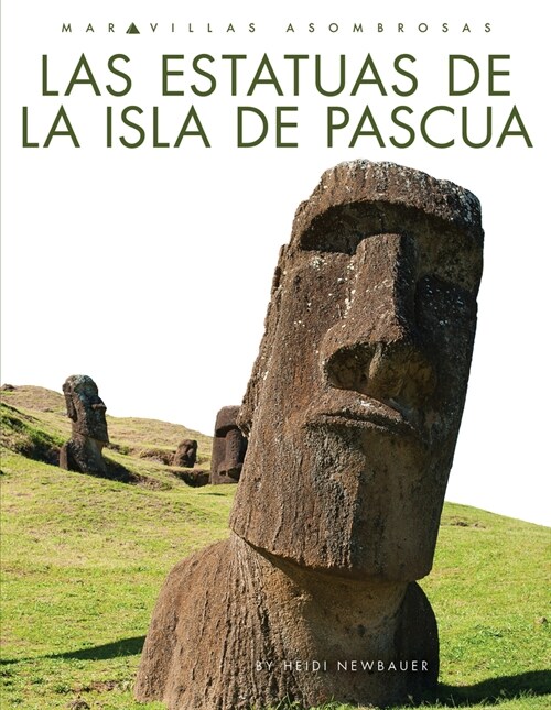 Las Estatuas de la Isla de Pascua (Paperback)