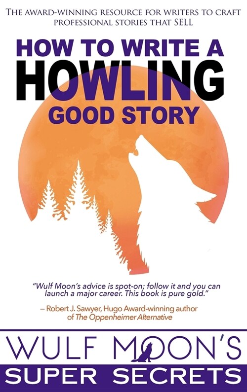 How to Write a Howling Good Story (Hardcover)