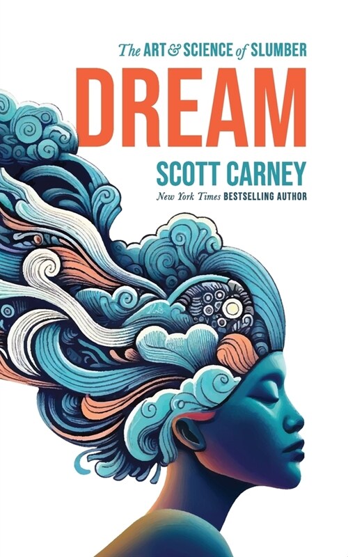 Dream: The Art and Science of Slumber (Paperback)