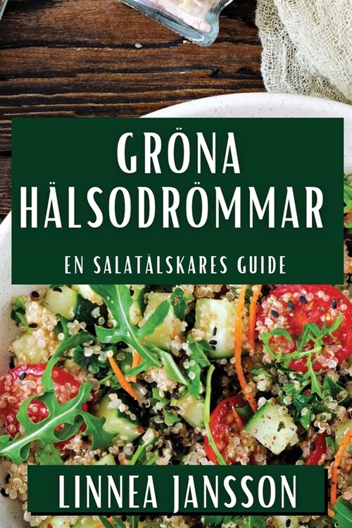 Gr?a H?sodr?mar: En Salat?skares Guide (Paperback)