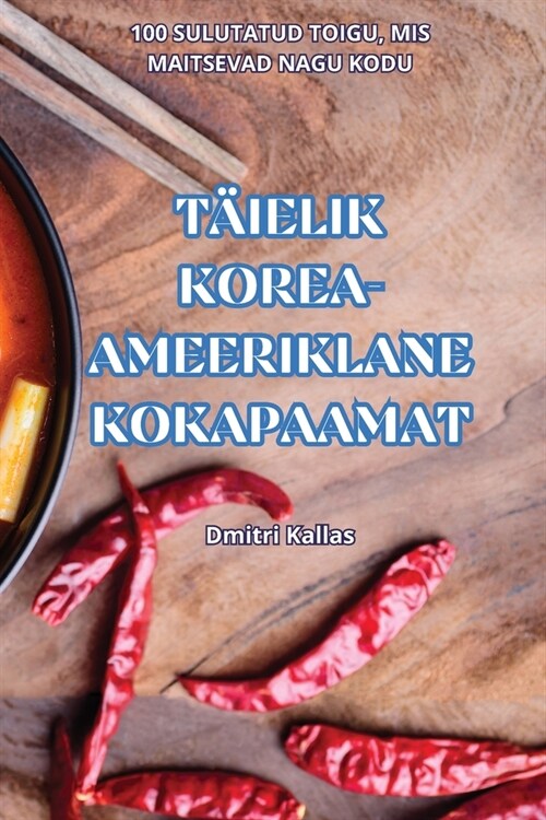 T?elik Korea-Ameeriklane Kokapaamat (Paperback)